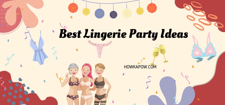 Best Lingerie Party Ideas