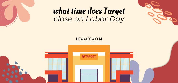 Target Labor Day 2023: What are the opening and closing times?